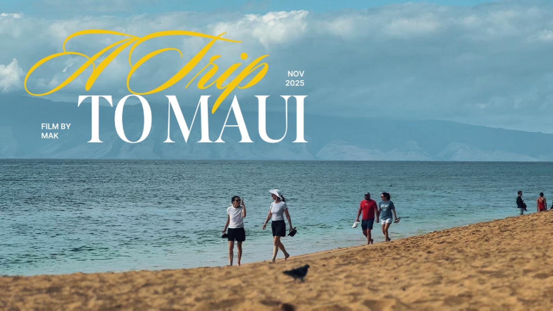 Editing, Pace, and a Little Maui Sunshine